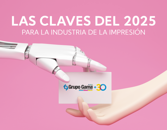 IMG BLOG_LAS CLAVES DEL 2025 PARA LA INDUSTRIA DE LA IMPRESIÓN